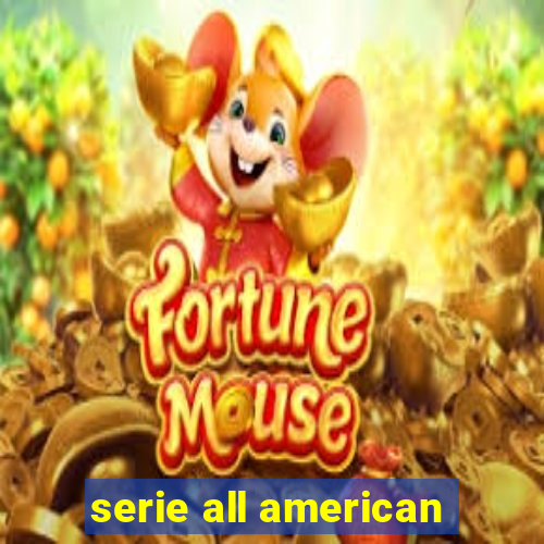 serie all american